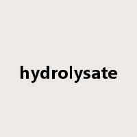 hydrolysate是什么意思