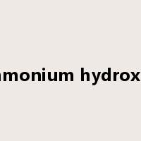 ammonium hydroxide是什么意思