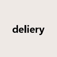 deliery是什么意思