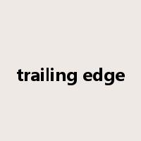 trailing edge是什么意思