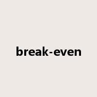 break-even是什么意思