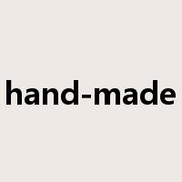 hand-made是什么意思