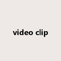 video clip是什么意思