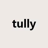 tully是什么意思