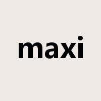 maxi是什么意思