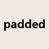 padded是什么意思