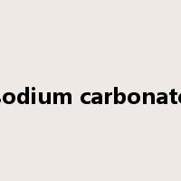 sodium carbonate是什么意思