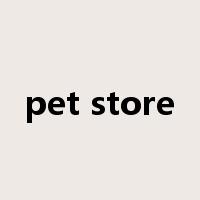 pet store是什么意思