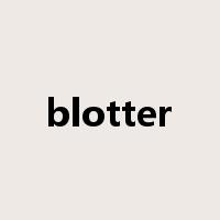blotter是什么意思