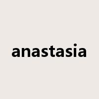 anastasia是什么意思