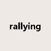 rallying是什么意思