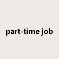 part-time job是什么意思