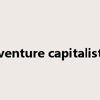 venture capitalist是什么意思
