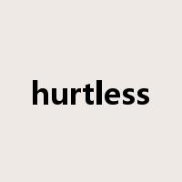 hurtless是什么意思