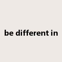 be different in是什么意思