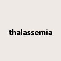 thalassemia是什么意思