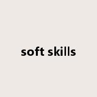 soft skills是什么意思