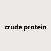 crude protein是什么意思