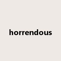 horrendous是什么意思