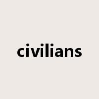 civilians是什么意思