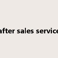 after sales service是什么意思