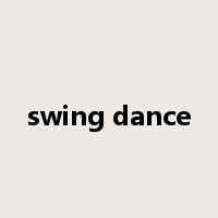 swing dance是什么意思
