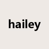 hailey是什么意思