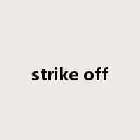 strike off是什么意思