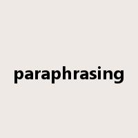 paraphrasing是什么意思