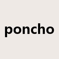 poncho是什么意思