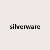 silverware是什么意思