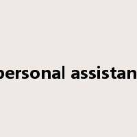 personal assistant是什么意思