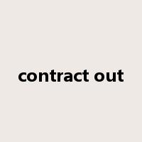 contract out是什么意思