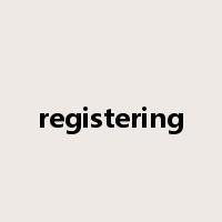 registering是什么意思
