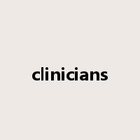 clinicians是什么意思