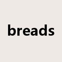 breads是什么意思