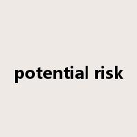 potential risk是什么意思