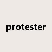 protester是什么意思