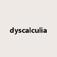 dyscalculia是什么意思