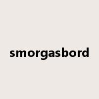 smorgasbord是什么意思