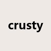 crusty是什么意思