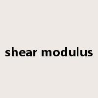 shear modulus是什么意思
