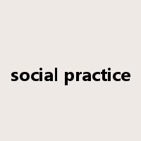 social practice是什么意思