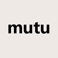 mutu是什么意思