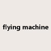 flying machine是什么意思
