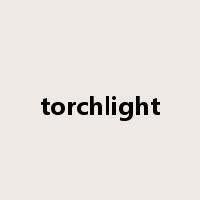 torchlight是什么意思