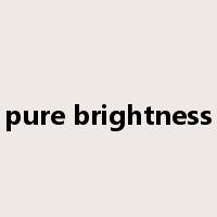 pure brightness是什么意思