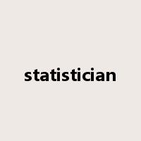 statistician是什么意思