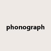 phonograph是什么意思