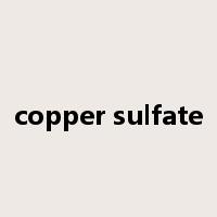 copper sulfate是什么意思